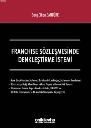 Franchıse Sözleşmesinde Denkleştirme İstemi | Volkan Şenel | On İki Le