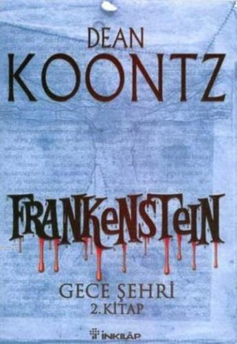 Frankenstein 2 - Gece Şehri | Dean Koontz | İnkılâp Kitabevi