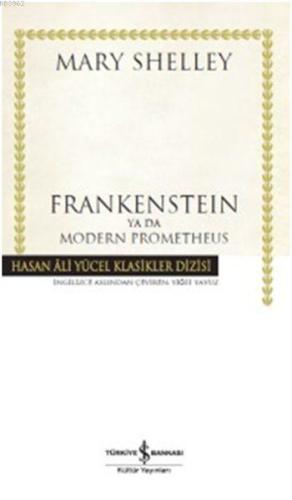 Frankenstein Ya Da Modern Prometheus (Ciltli) | Mary Shelley | Türkiye