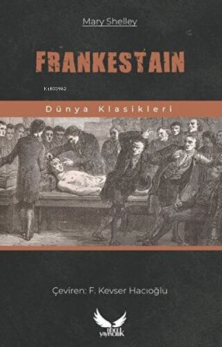 Frankenstein: Ya Da Modern Prometheus | Mary Shelley | Tibet Yayıncılı