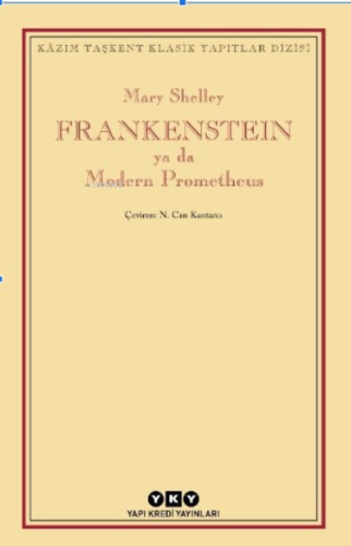 Frankenstein ya da Modern Prometheus | Mary Shelley | Yapı Kredi Yayın