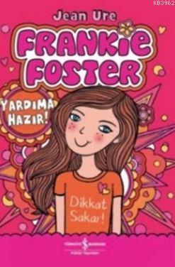 Frankie Foster-Yardıma Hazır | Jean Ure | Türkiye İş Bankası Kültür Ya