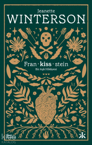 Fran-kiss-stein: Bir Aşk Hikayesi | Jeanette Winterson | Kafka Yayınev