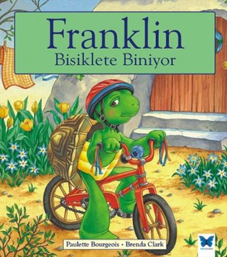 Franklin Bisiklete Biniyor | Paulette Bourgeois | Mavi Kelebek Yayınla