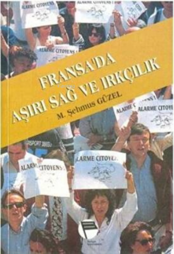 Fransa’da Aşırı Sağ ve Irkçılık | M. Şehmus Güzel | Belge Yayınları