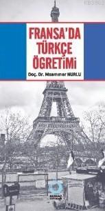 Fransa'da Türkçe Öğretimi | Muammer Nurlu | Sarkaç Yayınları