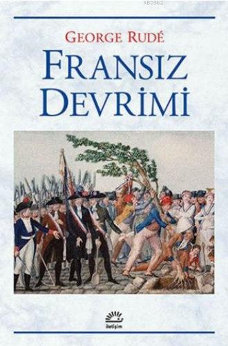 Fransız Devrimi | George Rude | İletişim Yayınları