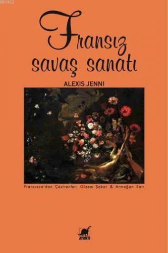 Fransız Savaş Sanatı | Alexis Jenni | Ayrıntı Yayınları