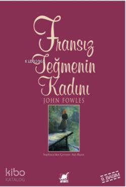 Fransız Teğmenin Kadını | John Fowles | Ayrıntı Yayınları