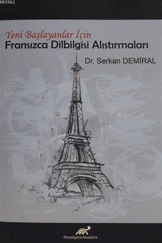 Fransızca Dilbigisi Alıştırmaları; Yeni Başlayanlar İçin | Serkan Demi