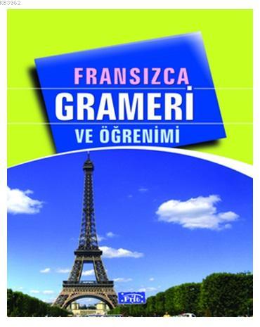 Fransızca Grameri ve Öğrenimi | Tekin Gültekin | Parıltı Yayıncılık