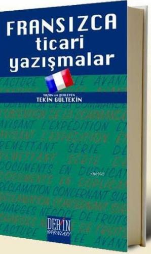 Fransızca Ticari Yazışmalar | Tekin Gültekin | Derin Yayınları