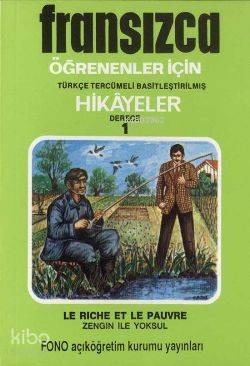 Fransızca Türkçe Hikayeler Derece 1 Kitap 1 Zengin ile Yoksul | Robert