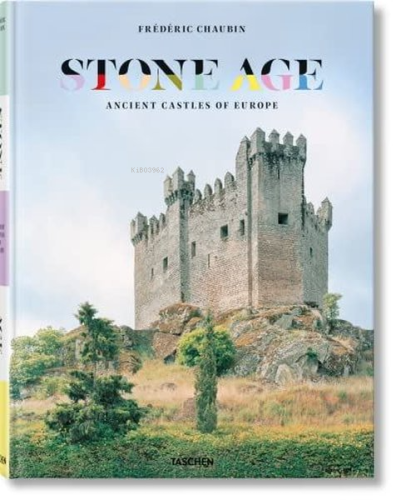 Frederic Chaubin Stone Age Ancient Castles of Europe | Ferederic Chaub