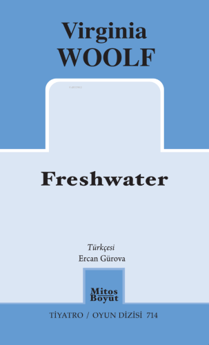 Freshwater | Virginia Woolf | Mitos Boyut Yayınları