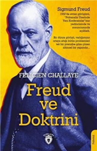 Freud Ve Doktrini | Felicien Challaye | Dorlion Yayınevi