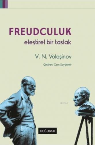 Freudculuk; Eleştirel Bir Taslak | Valentin Nikolayeviç Voloşinov | Do