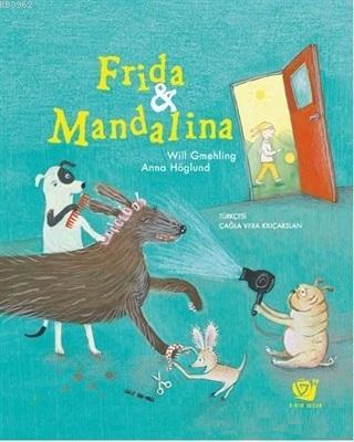 Frida ve Mandalina | Will Gmehling | Ginko Kitap