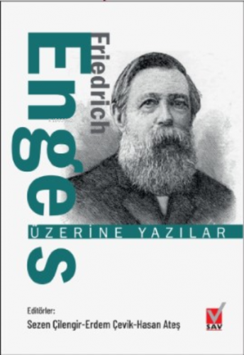 Friedrich Engels Üzerine Yazılar | Hasan Ateş | Say Yayınları