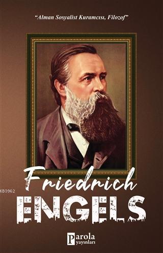 Friedrich Engels | Turan Tektaş | Parola Yayınları