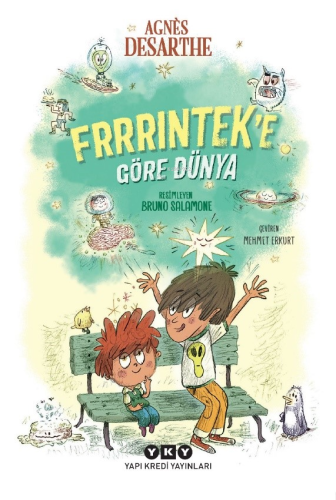 Frrrintek'e Göre Dünya | Agnès Desarthe | Yapı Kredi Yayınları ( YKY )