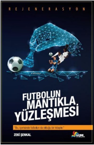 Futbolun Mantıkla Yüzleşmesi | Zeki Şenkal | Masal Seramik Evi Yayınla