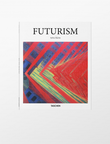 Futurism | Sylvia Martin | Taschen