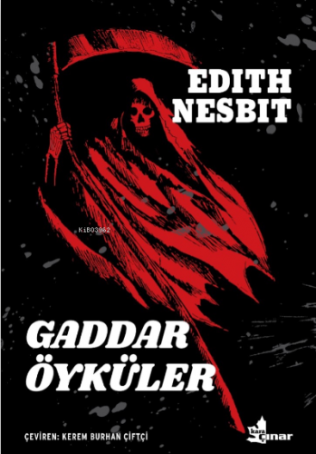 Gaddar Öyküler | Edith Nesbit | Çınar Yayınları