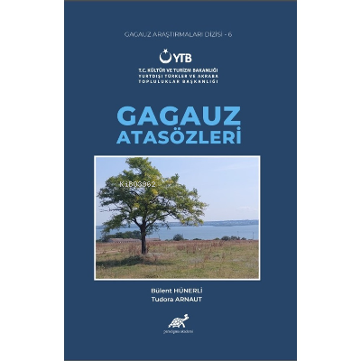 Gagauz Atasözleri | Bülent Hünerli | Paradigma Akademi Yayınları