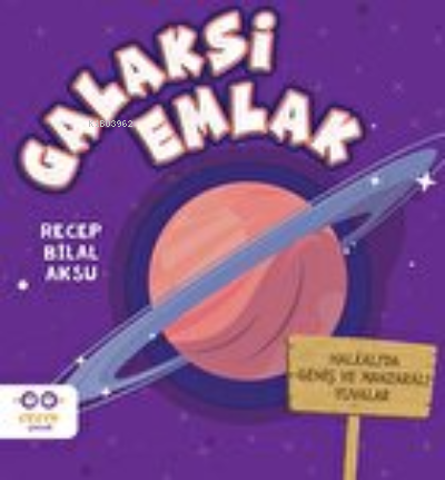 Galaksi Emlak | Recep Bilal Aksu | Cezve Çocuk