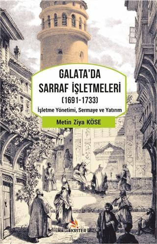 Galata'da Sarraf İşletmeleri (1691-1733); İşletme Yönetimi, Sermaye ve