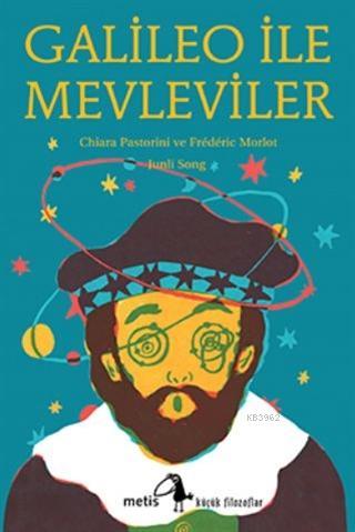 Galileo İle Mevleviler | Frédéric Morlot | Metis Yayıncılık