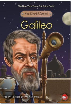 Galileo; Kim Kimdi? Serisi | Patricia Brennan Demuth | Beyaz Balina Ya