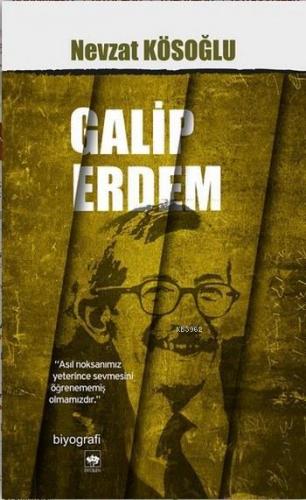 Galip Erdem | Nevzat Kösoğlu | Ötüken Neşriyat