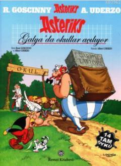 Galya'da Okullar Açılıyor | Albert Uderzo | Remzi Kitabevi