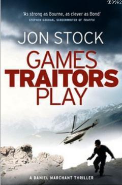 Games Traitors Play | Jon Stock | Harper Collins