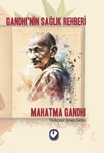 Gandhi’nin Sağlık Rehberi | Mahatma Gandhi | Cem Yayınevi