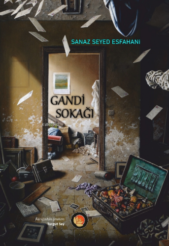 Gandi Sokağı | Sanaz Seyed Esfahani | Lotus Yayınevi