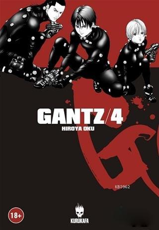 Gantz Cilt 4 | Hiroya Oku | Kurukafa Yayınevi