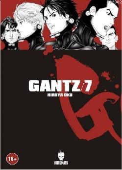 Gantz Cilt 7 | Hiroya Oku | Kurukafa Yayınevi