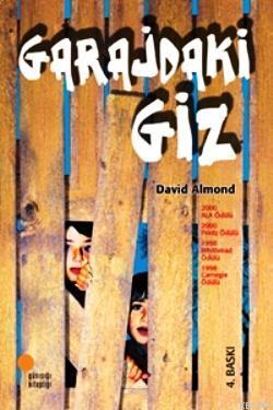 Garajdaki Giz | David Almond | Günışığı Kitaplığı