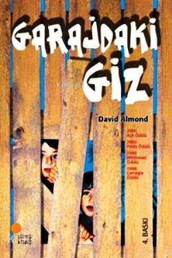 Garajdaki Giz | David Almond | Günışığı Kitaplığı