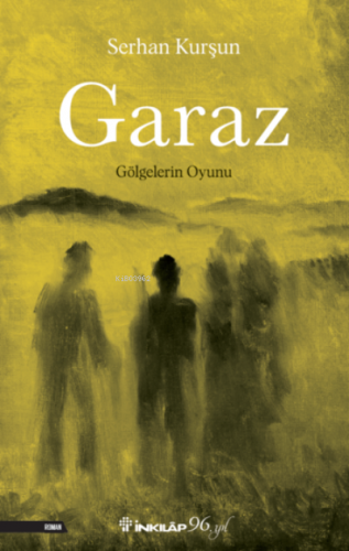 Garaz | Serhan Kurşun | İnkılâp Kitabevi