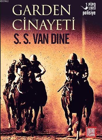 Garden Cinayeti | S. S. Van Dine | Labirent Yayınları