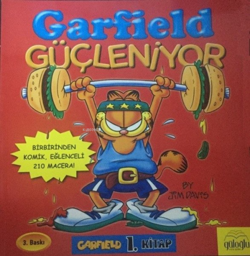 Garfield Güçleniyor; Birbirinden Komik, Eğlenceli 210 macera | Jim Dav