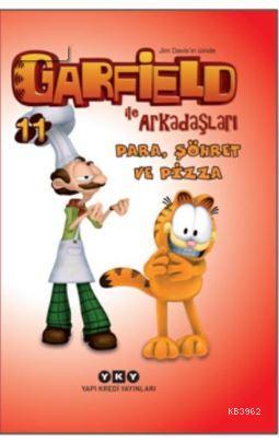 Garfield ile Arkadaşları 11 - Para, Şöhret ve Pizza | Jim Davis | Yapı