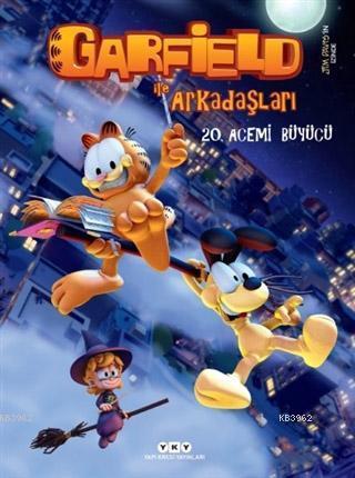 Garfield ile Arkadaşları 20 - Acemi Büyücü | Jim Davis | Yapı Kredi Ya