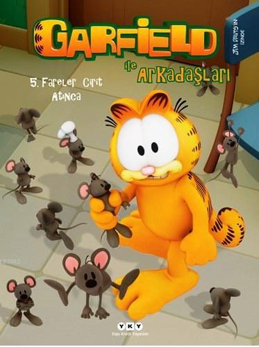 Garfield ile Arkadaşları 5; Fareler Cirit Atınca | Jim Davis | Yapı Kr