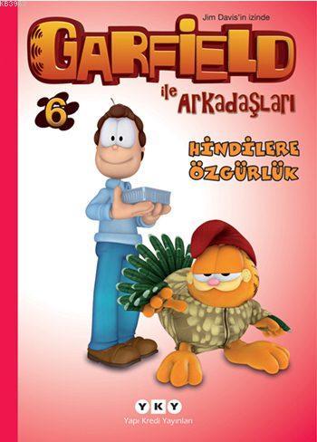 Garfield ile Arkadaşları 6 - Hindilere Özgürlük | Jim Davis | Yapı Kre