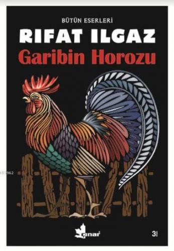 Garibin Horozu | Rıfat Ilgaz | Çınar Yayınları